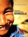 Couverture Cent jours sous le ciel de la Mongolie Editions Septentrion 2001