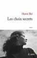 Couverture Les choix secrets Editions JC Lattès 2012