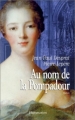 Couverture Au nom de la Pompadour Editions Flammarion 2001
