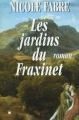 Couverture Les jardins du Fraxinet Editions Le Grand Livre du Mois 1997