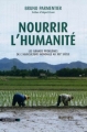 Couverture Nourrir l'humanité : Les grands problèmes de l'agriculture mondiale au XXIè siècle Editions La Découverte 2007