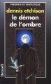 Couverture Le démon de l'ombre Editions Denoël (Présence du fantastique) 1998
