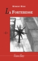 Couverture La Forteresse Editions Viviane Hamy (Bis) 2006