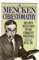 Couverture A Mencken Chrestomathy: His own selection of his choicest writings Editions Vintage 1982
