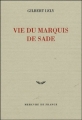 Couverture Vie du marquis de Sade Editions Mercure de France 2004