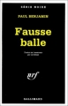 Couverture Fausse Balle Editions Gallimard  (Série noire) 1992