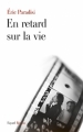 Couverture En retard sur la vie Editions Fayard 2012