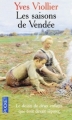 Couverture Les Saisons de Vendée, tome 1 Editions Pocket 1998
