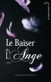 Couverture Le baiser de l'ange, tome 1 : L'accident Editions Hachette (Black Moon) 2010