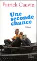 Couverture Une seconde chance Editions Plon 2010
