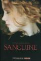 Couverture Sanguine (Leitich Smith), tome 1 Editions Intervista  (15 - 20) 2009