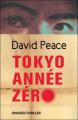 Couverture Tokyo, tome 1 : Tokyo année zéro Editions Rivages (Thriller) 2007