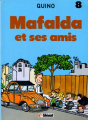 Couverture Mafalda, tome 08 : Mafalda et ses amis Editions Glénat 1984