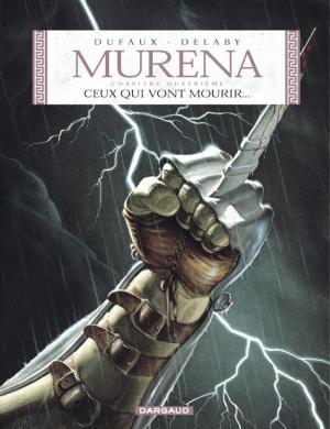 Couverture Murena, tome 04 : Ceux qui vont mourir...