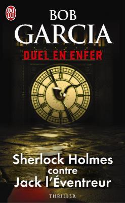 Couverture Duel en enfer : Sherlock Holmes contre Jack l'éventreur