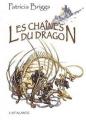 Couverture Hurog, tome 1 : Les chaînes du dragon Editions L'Atalante (La Dentelle du cygne) 2008