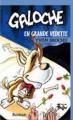 Couverture Galoche, tome 6 : En grande vedette Editions FouLire 2006