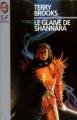 Couverture Shannara, tome 1 : L'Épée de Shannara / Le Glaive de Shannara Editions J'ai Lu (S-F / Fantasy) 1992