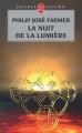 Couverture La nuit de la lumière Editions Le Livre de Poche (Science-fiction) 2008