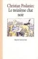 Couverture Le treizième chat noir Editions L'École des loisirs (Neuf) 1993
