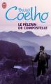 Couverture Le pèlerin de Compostelle Editions J'ai Lu 2009