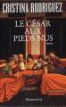 Couverture Le César aux pieds nus Editions Flammarion 2002
