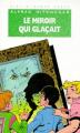 Couverture Les Trois Jeunes Détectives, tome 21 : Le Miroir qui glaçait Editions Hachette (Bibliothèque Verte) 1998