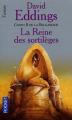 Couverture La Belgariade, tome 2 : La Reine des sortilèges Editions Pocket (Fantasy) 1998