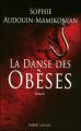 Couverture La Danse des Obèses Editions Robert Laffont 2008