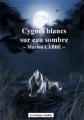 Couverture Cygnes blancs sur eaux sombres Editions Muffins 2008