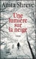 Couverture Une lumière sur la neige Editions France Loisirs 2006