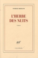 Couverture L'Herbe des nuits Editions Gallimard  (Blanche) 2012