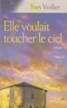 Couverture Elle voulait toucher le ciel Editions France Loisirs 2005