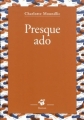 Couverture Presque ado Editions Thierry Magnier (Petite poche) 2011