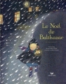 Couverture Le Noël de Balthazar Editions Hatier 2006