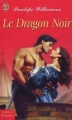 Couverture Le Dragon Noir Editions J'ai Lu (Pour elle - Aventures & passions) 1992