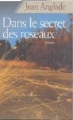 Couverture Dans le secret des roseaux Editions France Loisirs 2003