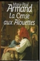 Couverture La cense aux alouettes Editions France Loisirs 1998
