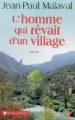 Couverture L'homme qui rêvait d'un village Editions Les Presses de la Cité (Terres de France) 2008