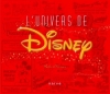 Couverture L'univers de Disney Editions Naïve 2008
