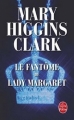 Couverture Le Fantôme de lady Margaret Editions Le Livre de Poche (Thriller) 2008