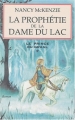 Couverture Le Prince du Graal, tome 1 : La prophétie de la Dame du Lac  Editions Pygmalion 2004