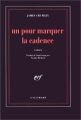 Couverture Un pour marquer la cadence Editions Gallimard  (La noire) 1992