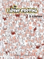 Couverture Les Lapins Crétins, tome 02 : Invasion Editions Les Deux Royaumes 2012