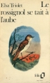 Couverture Le rossignol se tait à l'aube Editions Folio  1972