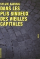 Couverture Dans les plis sinueux des vieilles capitales Editions Galaade (Litterature Française) 2010