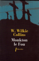 Couverture Monkton le Fou Editions Phebus (Libretto) 1998