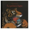 Couverture Le prince tigre Editions L'École des loisirs 2007
