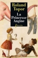 Couverture La Princesse Angine Editions Phebus (Libretto) 2012