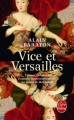Couverture Vice et Versailles Editions Le Livre de Poche 2013